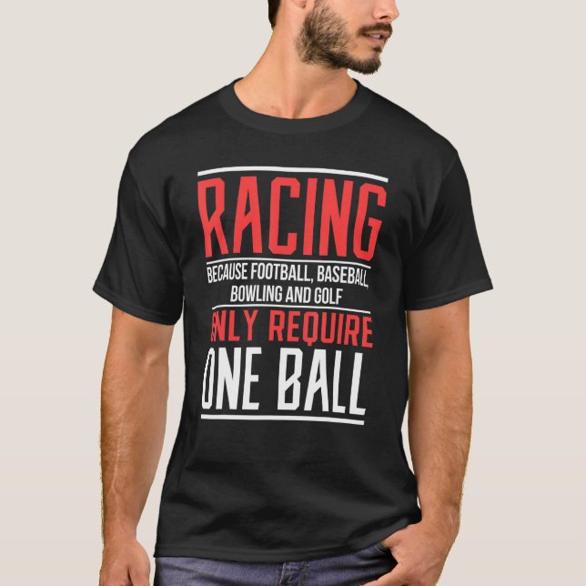 Männer fahren, weil Fußball nur einen Ball benötig T-Shirt (Vorderseite)