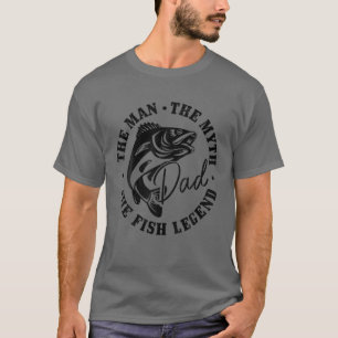 Männer fischen Vater Der Mann der Mythos der Fisch T-Shirt