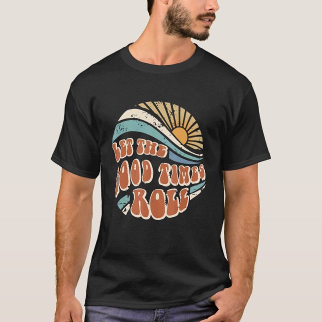 Männer Frauen Ließ die gute Zeit Roll Hippie Sunsh T-Shirt (Vorderseite)