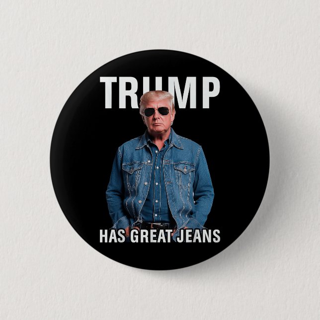 Männer Frauen Trump große Jeans Funny Meme Button (Vorderseite)