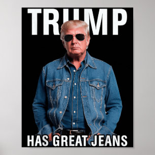 Männer Frauen Trump große Jeans Funny Meme Poster