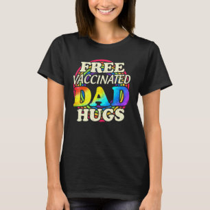 Männer Freigeimpfter Vater Hugs Lgbt Rainbow Proud T-Shirt