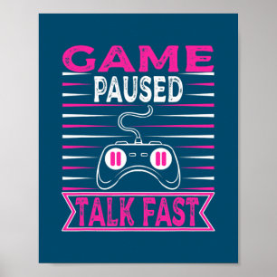 Männer Gamer Motiv Spiel Pausiert Sprich Schnell f Poster