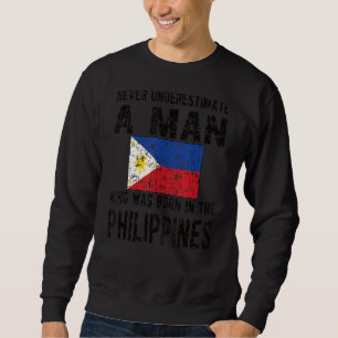 Männer Geboren auf den Philippinen Filipino Filipi Sweatshirt