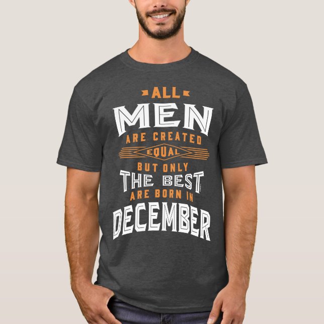 Männer Geboren im Dezember T-Shirt (Vorderseite)
