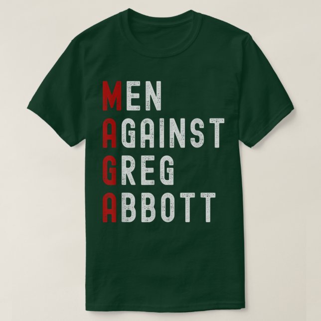 Männer gegen Greg Abbott T - Shirt (Design vorne)