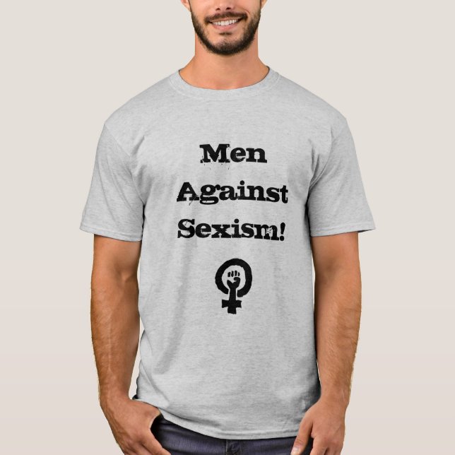 Männer gegen Sexism-Shirt T-Shirt (Vorderseite)