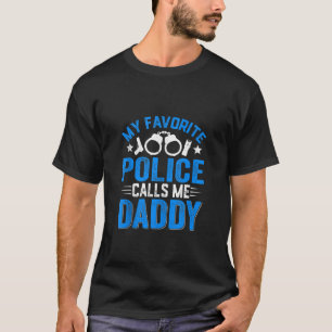 Männer gestört Männer meine Lieblingspolizei nennt T-Shirt