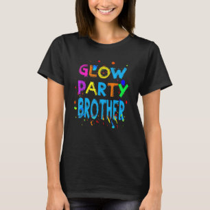 Männer Glow Party Glow Party Glow Party Bruder T-Shirt