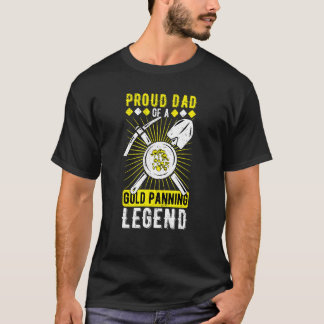 Männer Gold graben Prospektor stolzer Vater eines  T-Shirt