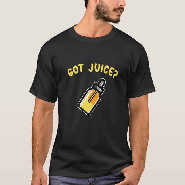 Männer Got Juice Vaping Vapor Smoking E Cig Unters T-Shirt (Vorderseite)