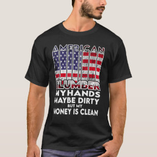 Männer Hände sind schmutzig mein Geld ist sauber K T-Shirt