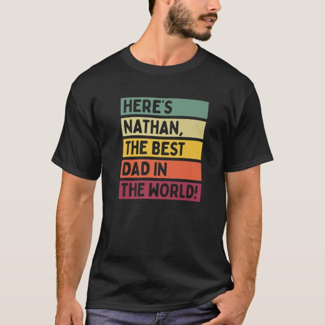 Männer hier ist Nathan der beste Vater der Welt T-Shirt (Vorderseite)