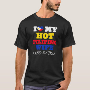 Männer I Liebe Ehefrau Philippinen - Heiße Philipp T-Shirt