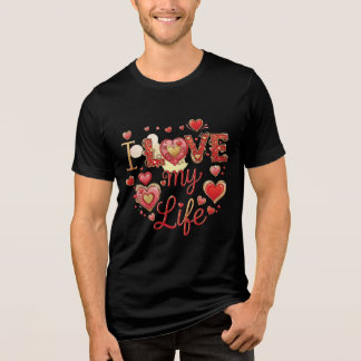 Männer "I LIEBE My Life" Inspiration T - Shirt