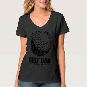 Männer ich bin der beste Vater, den ich noch nicht T-Shirt