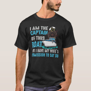 Männer, ich bin der Kapitän dieses lustigen Segels T-Shirt