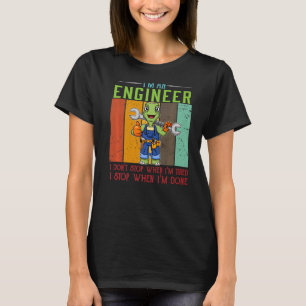 Männer ich bin Ingenieur stoppen, wenn ich fertig T-Shirt