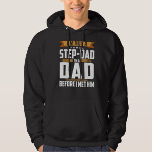 Männer, ich bin kein Step-Vater, ich bin ein Vater Hoodie