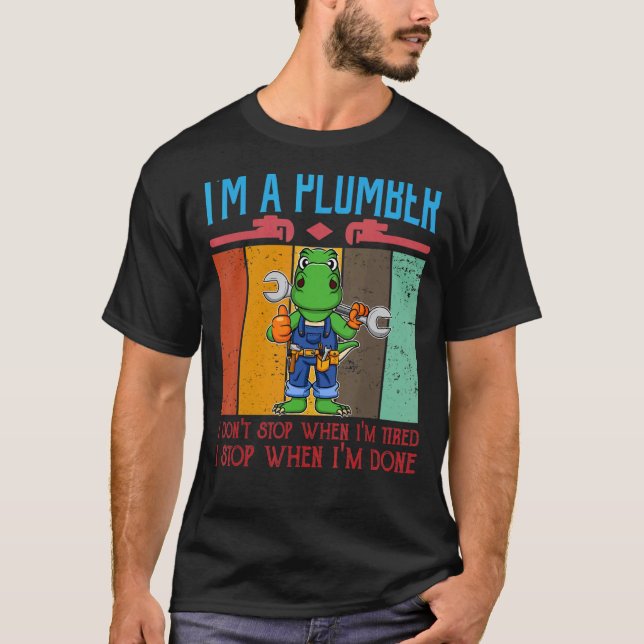 Männer, ich bin Klempner, den ich nicht aufhalte,  T-Shirt (Vorderseite)