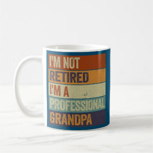 Männer Ich bin nicht im Ruhestand, ich bin ein pro Kaffeetasse