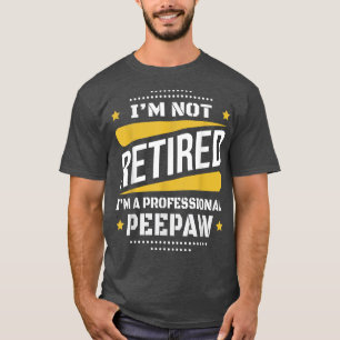Männer Ich bin nicht im Ruhestand Professioneller T-Shirt