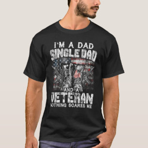 Männer ich bin Vater Single Vater Veteran Nothing T-Shirt