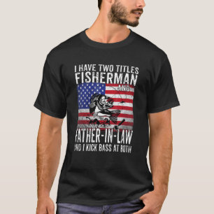 Männer ich habe zwei Titel Fischer und Vater im Ju T-Shirt