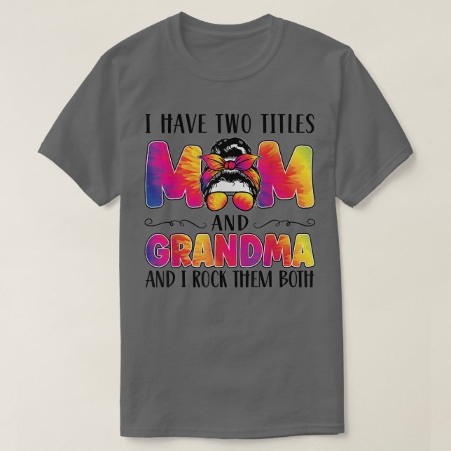 Männer Ich habe zwei Titel Mama und Oma T-Shirt (Design vorne)