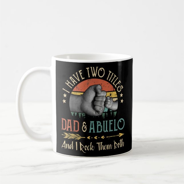 Männer ich habe zwei Titel Vater und Abuelo Vintag Kaffeetasse (Links)