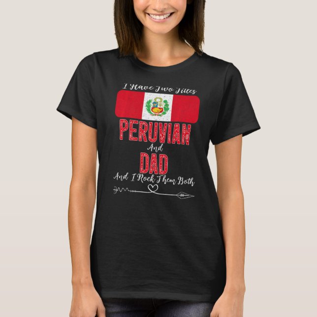Männer ich habe zwei Titeln peruanisch und Vater P T-Shirt (Vorderseite)