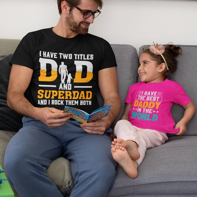 Männer ich habe zwei Titeln Vater und Superdad und T-Shirt (Von Creator hochgeladen)