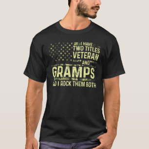Männer ich habe zwei Titeln Veteran und Grampen ic T-Shirt
