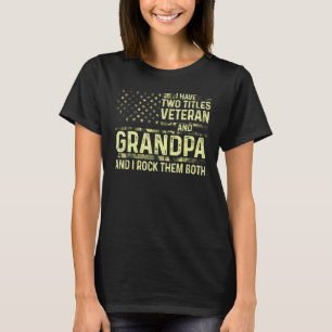 Männer ich habe zwei Titeln Veteran und Opa I Rock T-Shirt