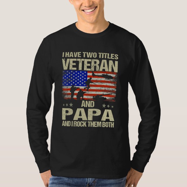 Männer ich habe zwei Titeln Veteran und Papa und i T-Shirt (Vorderseite)
