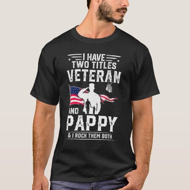 Männer ich habe zwei Titeln Veteran und Pappy - Co T-Shirt (Vorderseite)