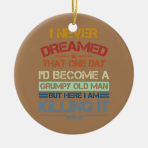 Männer, ich hätte nie geträumt, dass ich ein mürri keramik ornament