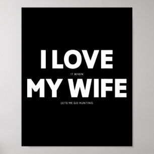 Männer, ich liebe es, wenn meine Frau mich auf die Poster
