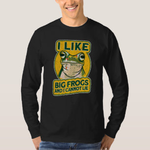 Männer Ich mag große Frösche und ich kann nicht lü T-Shirt