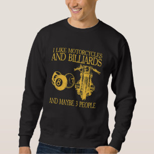 Männer ich mag Motorräder und Billard und vielleic Sweatshirt