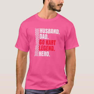 Männer-Kart-Racing für Ihren Gokart-Rennfahrer-Ehe T-Shirt