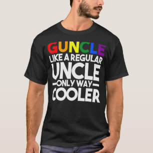Männer knallen wie ein normaler Onkel-Gay Pride T-Shirt