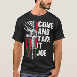 Männer kommen und nehmen es Joe Gun Rights AR15 Am T-Shirt