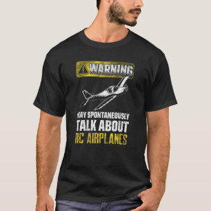 Männer können spontan über RC-Flugzeuge sprechen T-Shirt