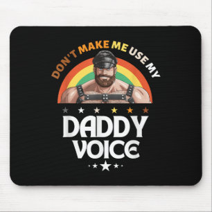 Männer lassen mich nicht meine Daddy Voice Funny G Mousepad