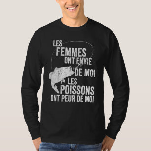 Männer Liebe Fisch Fisch Fische Angst auf Französi T-Shirt