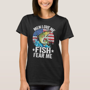 Männer lieben mich Fische fürchten mich Fischerin T-Shirt