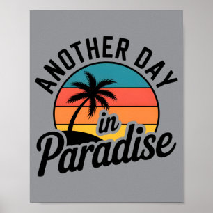 Männer Lustig Ein weiterer Tag im Paradies Retro-S Poster