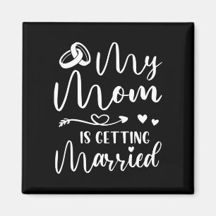 Männer lustiger Hochzeitswitz Mutter heiratet Magnet