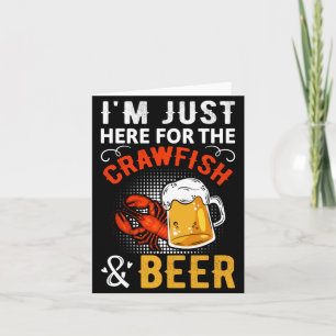 Männer Lustiger Spruch Hier für die Crawfish und B Karte